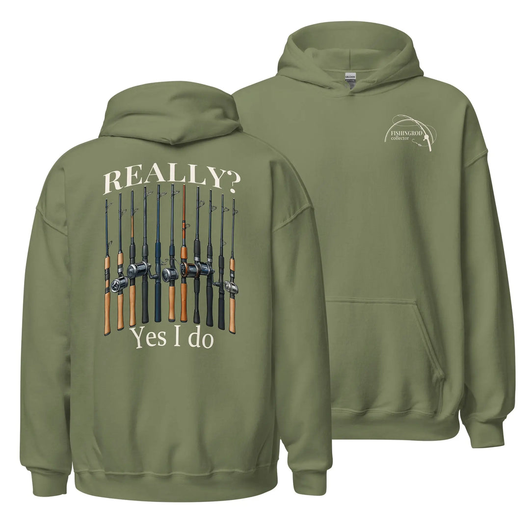 Really? Yes I Do - Hoodie Hoodie