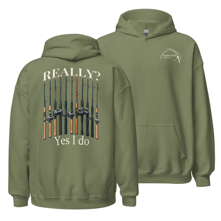 Really? Yes I Do - Hoodie Hoodie