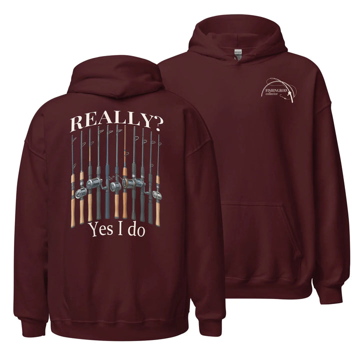 Really? Yes I Do - Hoodie Hoodie