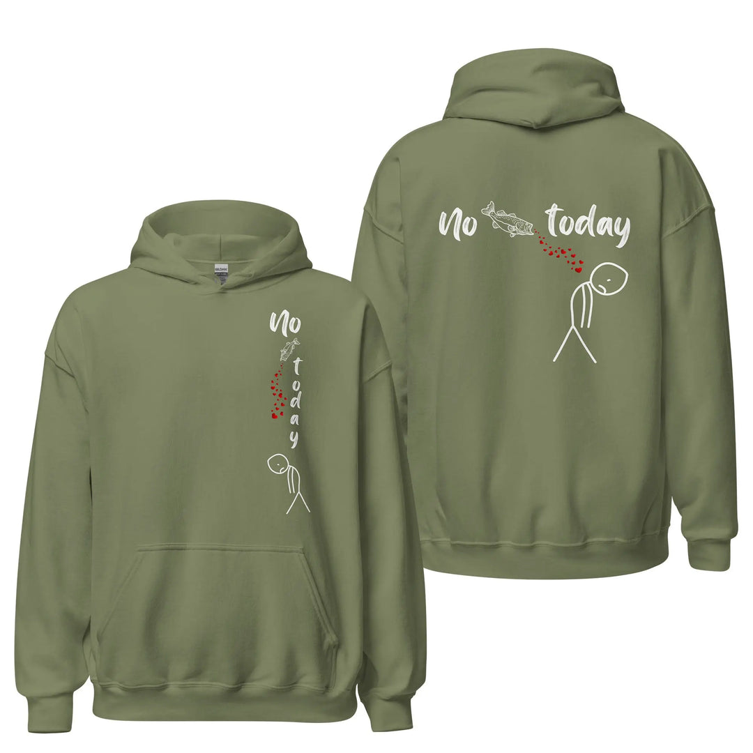 No Fish Today - Hoodie Hoodie