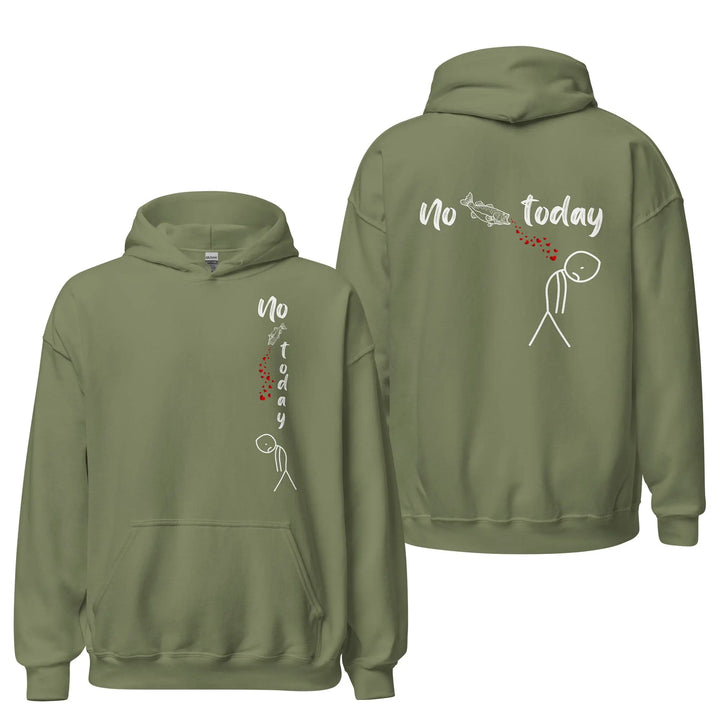 No Fish Today - Hoodie Hoodie