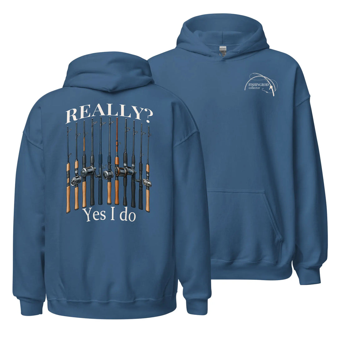 Really? Yes I Do - Hoodie Hoodie