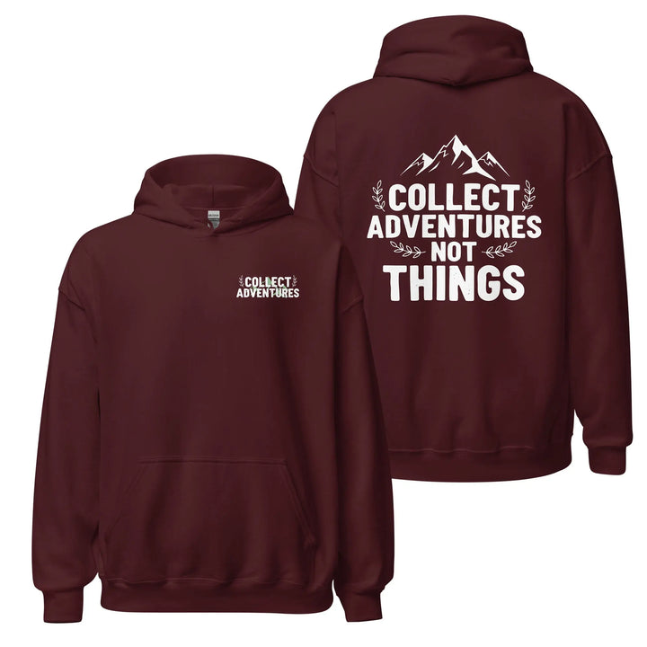 Collect Adventures not things hoodie Hoodie DARK MAROON / 3XL