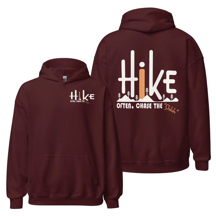 Hike Often Chase The "Shhh" - Hoodie Hoodie