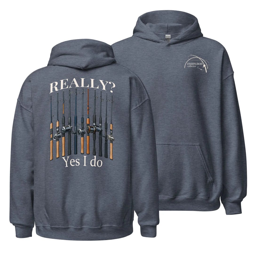 Really? Yes I Do - Hoodie Hoodie