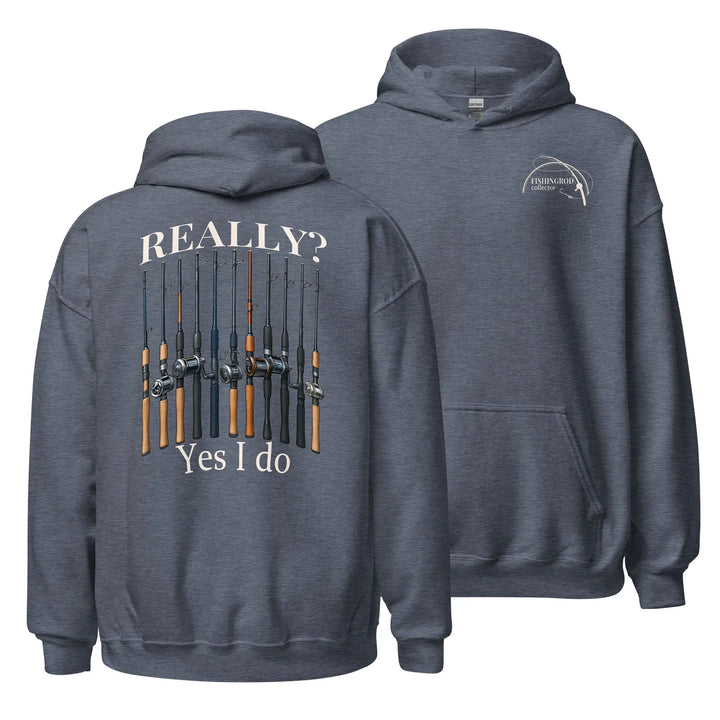 Really? Yes I Do - Hoodie Hoodie