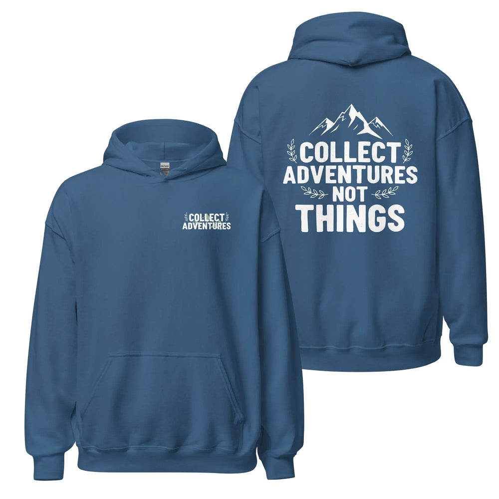 Collect Adventures not things hoodie Hoodie INDIGO BLUE / 3XL