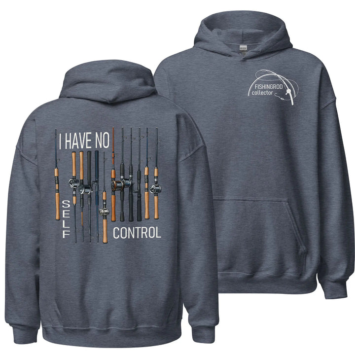 I Have No Self Control -  Heavyweight Soft Hoodie