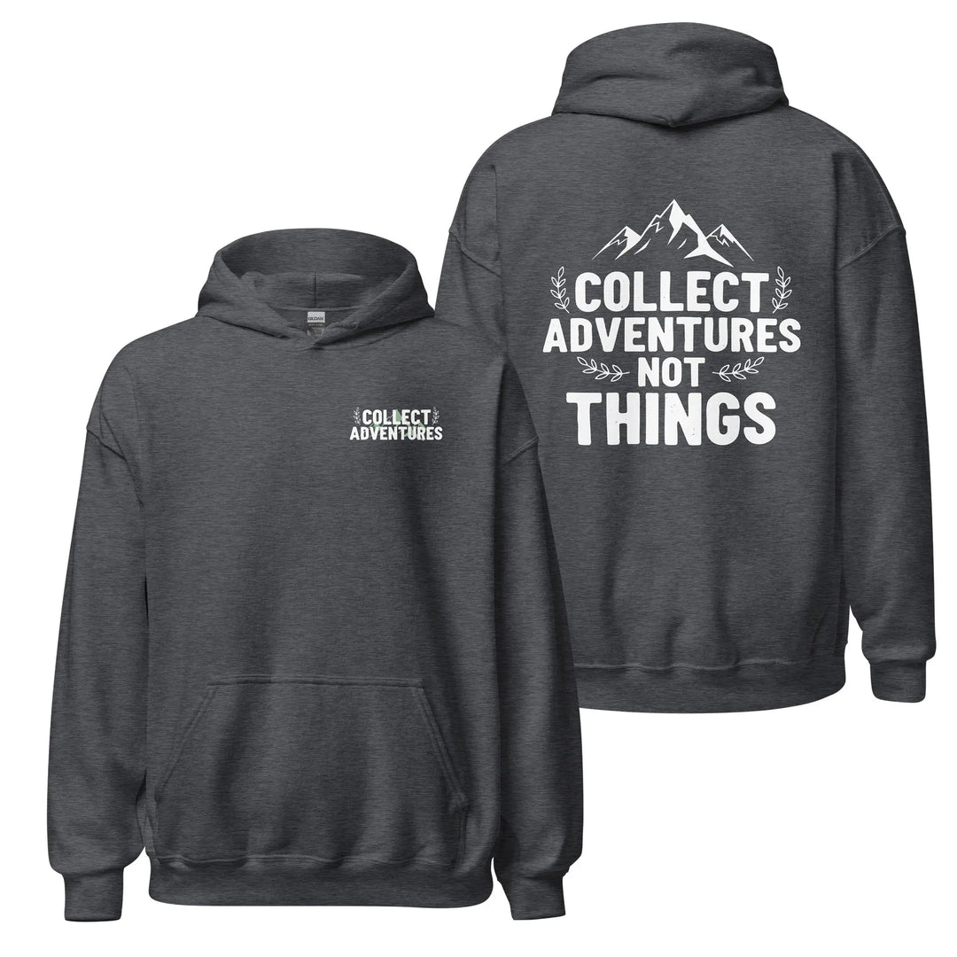Collect Adventures not things hoodie Hoodie Dark Heather / 3XL