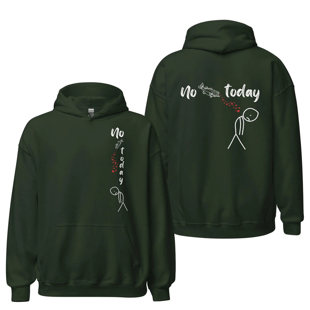 No Fish Today - Hoodie Hoodie
