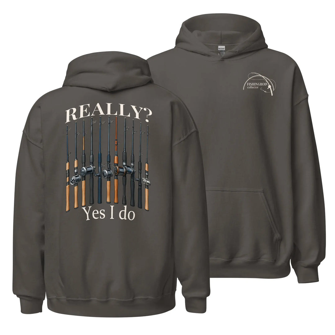 Really? Yes I Do - Hoodie Hoodie