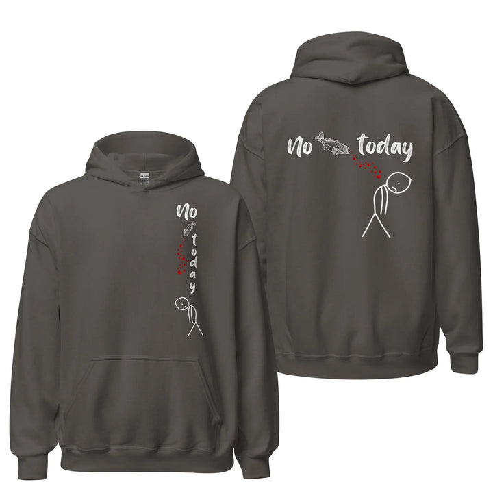 No Fish Today - Hoodie Hoodie