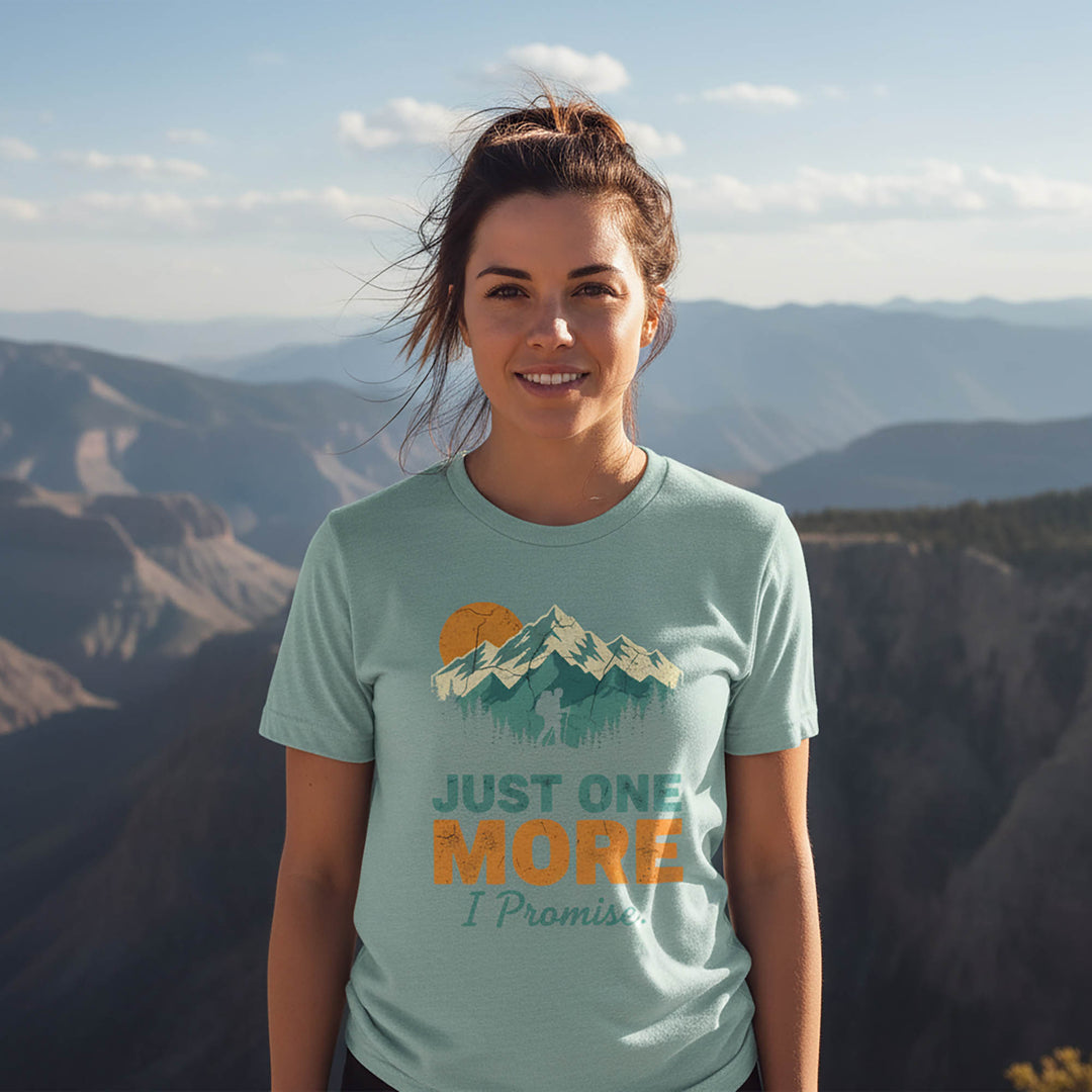 Just One More I Promise T-Shirt