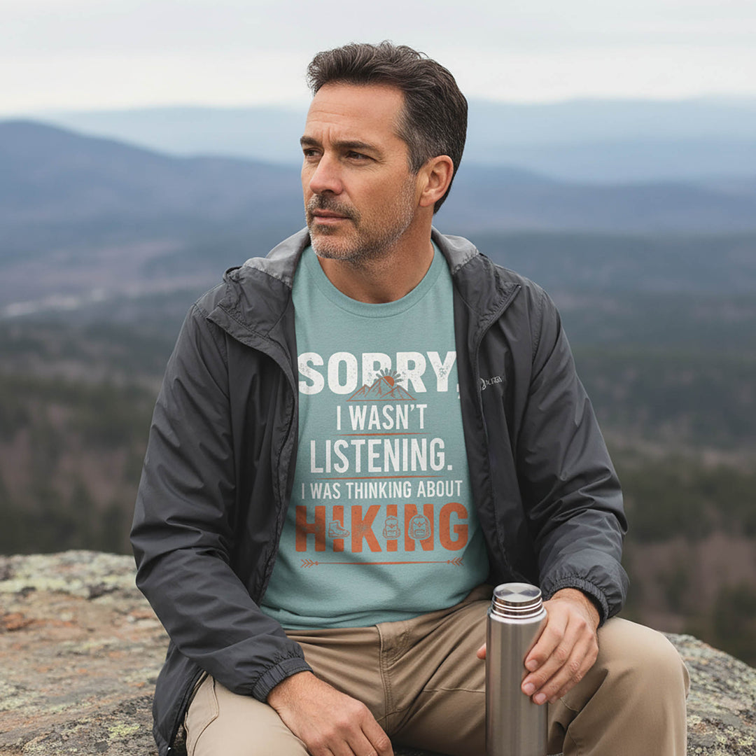 Sorry I Wasn't Listening T-shirt