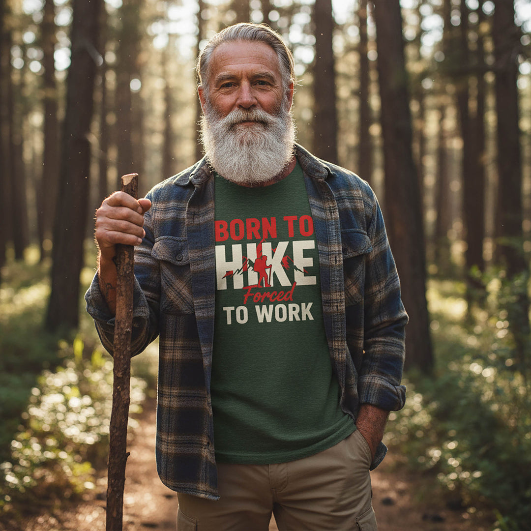 Born To Hike Forced To Work T-Shirt