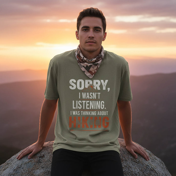 Sorry I Wasn't Listening T-shirt