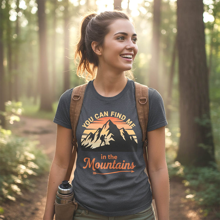 Find Me In The Mountains T-Shirt