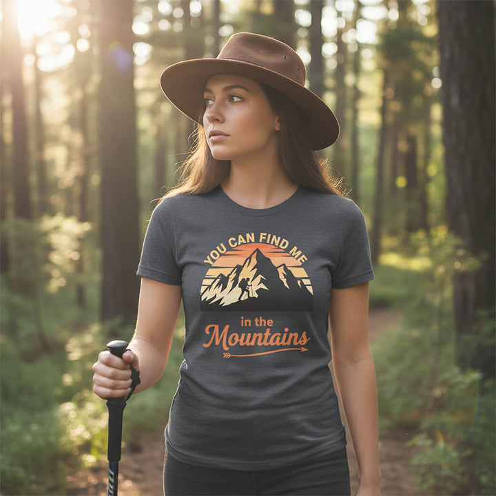 Find Me In The Mountains T-Shirt