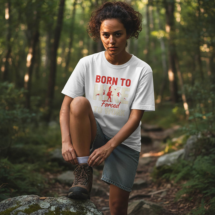 Born To Hike Forced To Work T-Shirt