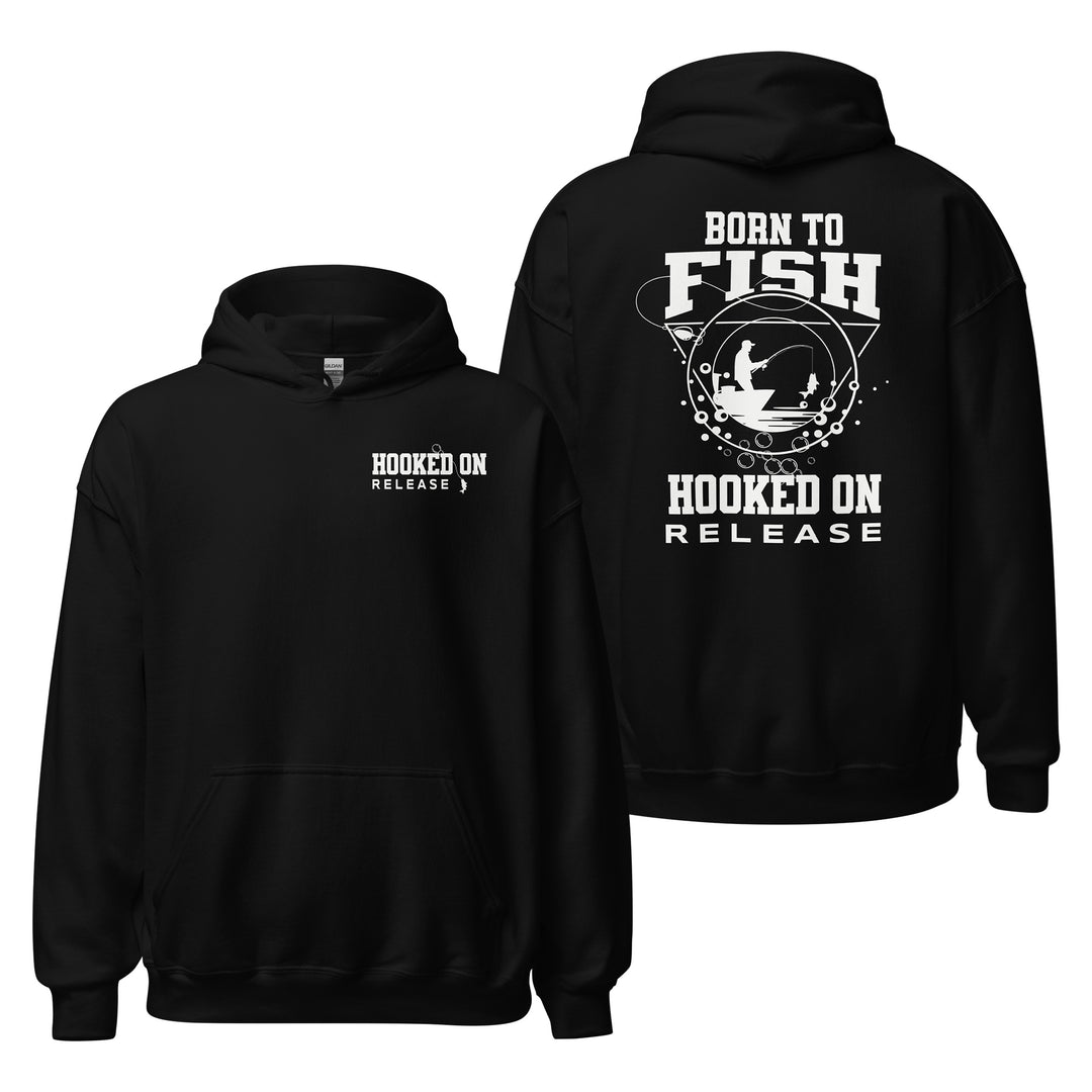 Born To Fish Hoodie