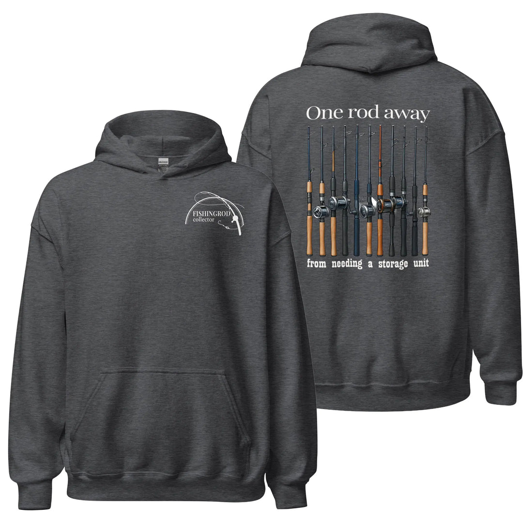 One Rod Away Needin A storage Unit - Classic Hoodie