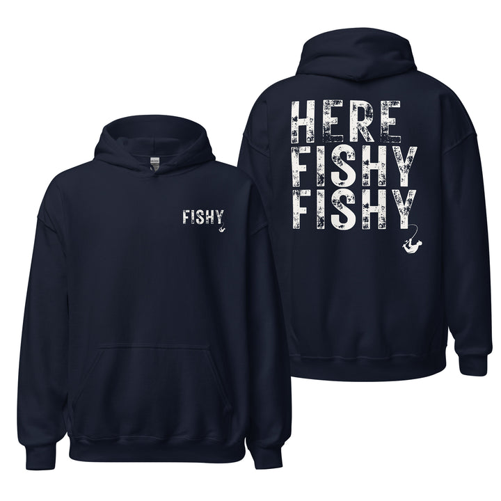 Here Fishy Fishy Hoodie