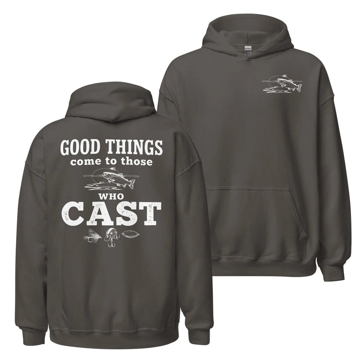 Good Things Come To Those Who Cast - Hoodie Hoodie