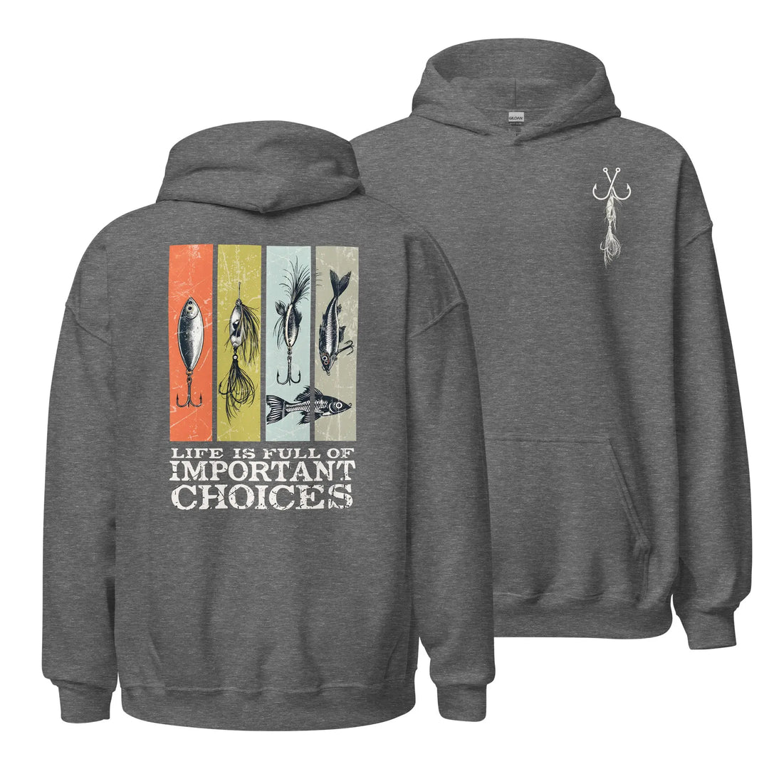 Life Is Full Of Important Choices - Hoodie Hoodie
