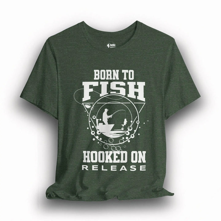Born To Fish T-Shirt T-Shirt Heather Forest Green / 3XL