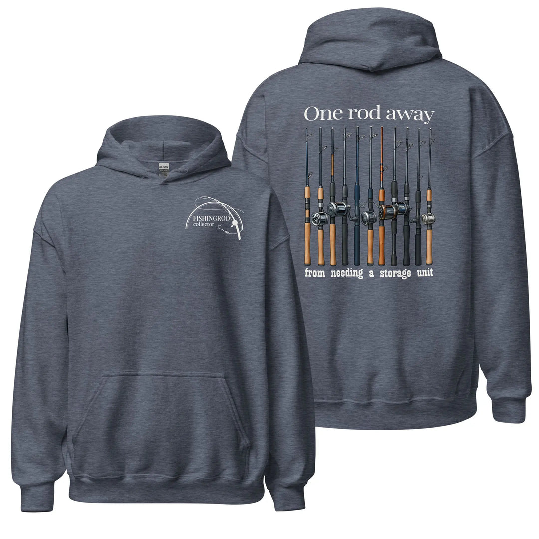 One Rod Away Needin A storage Unit - Classic Hoodie