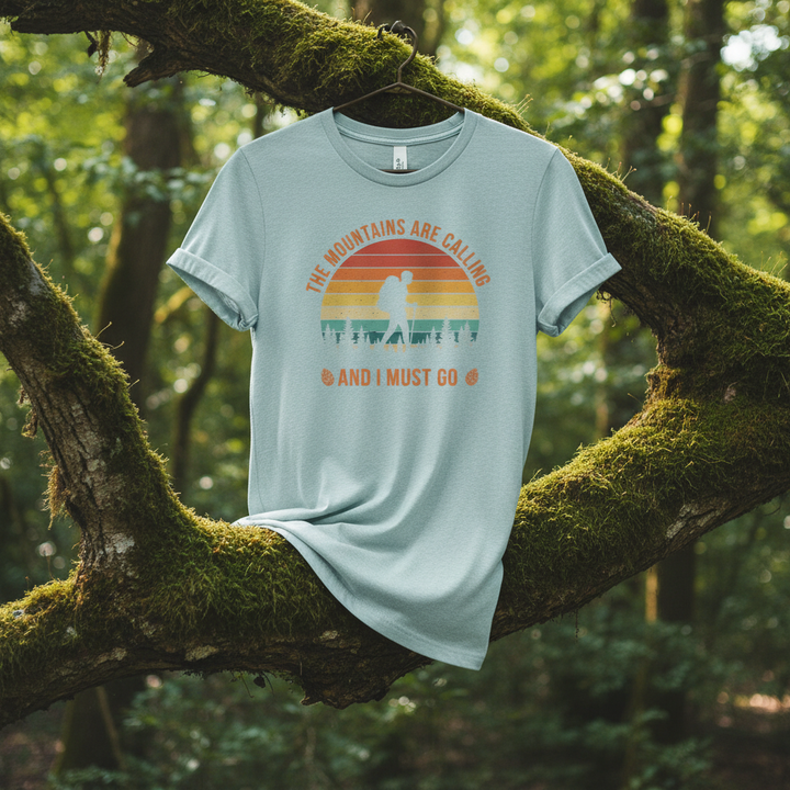 The Mauntains Are Calling T-shirt