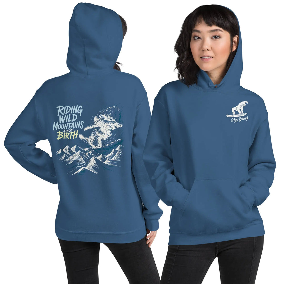 Riding Wild Mountains Since Birth - Hoodie Hoodie