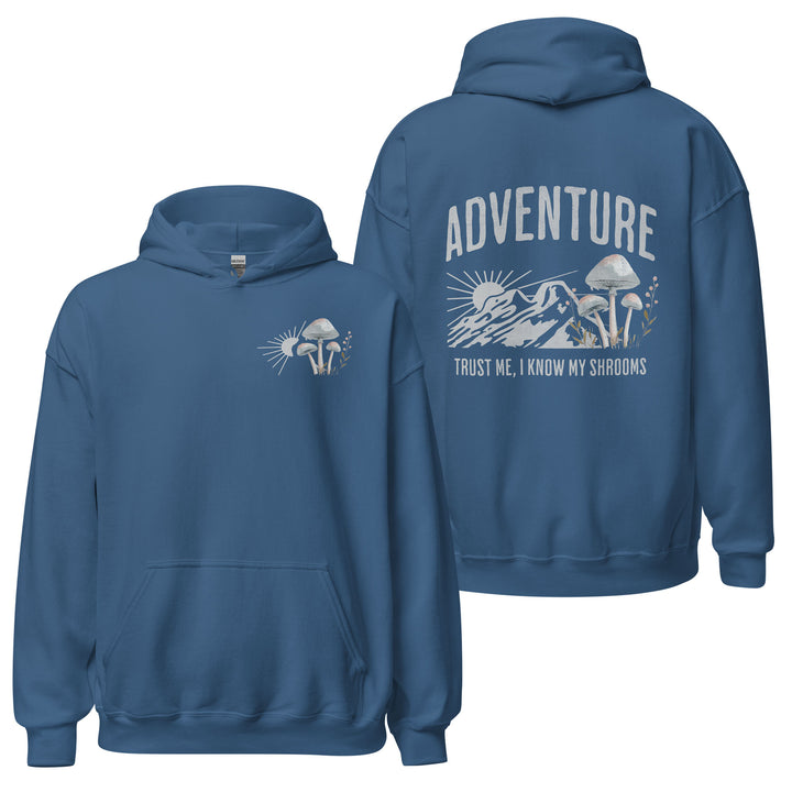 Trust Me I know my shrooms hoodie