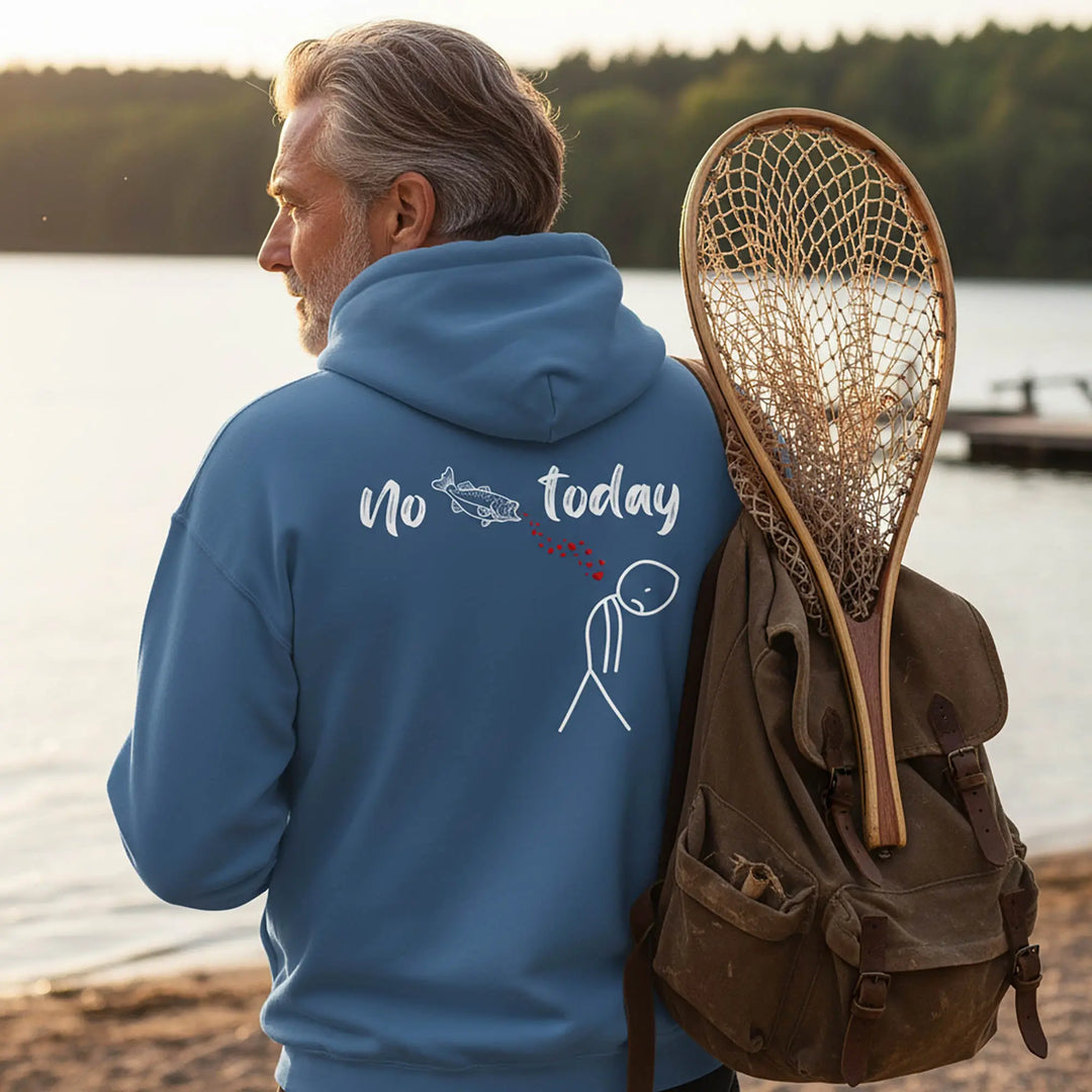 No Fish Today - Hoodie Hoodie