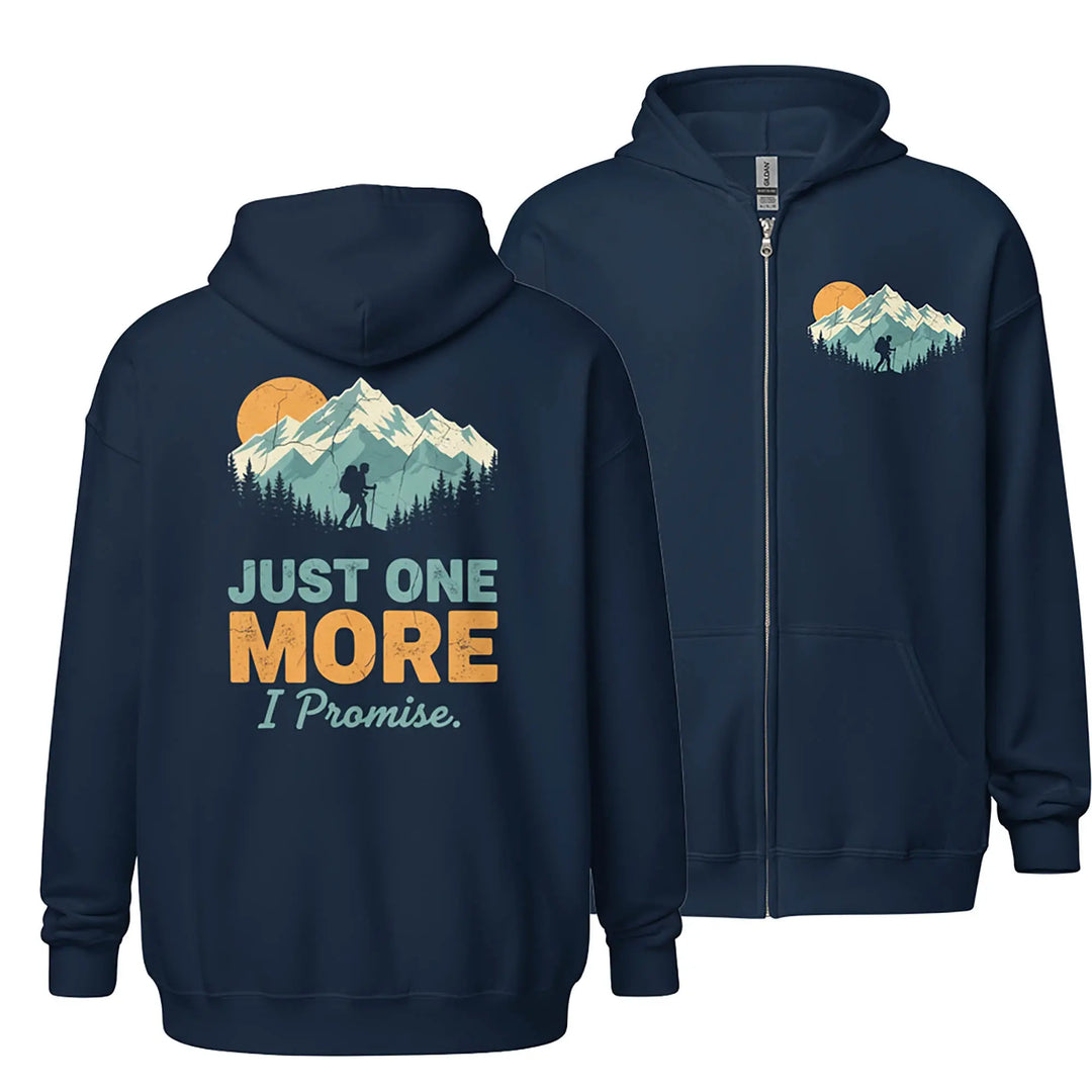 Just One More - Full Zip Hoodie zip hoodie