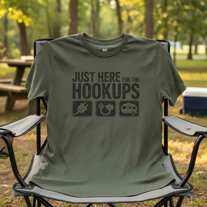 Just Here For the Hoockups T-shirt