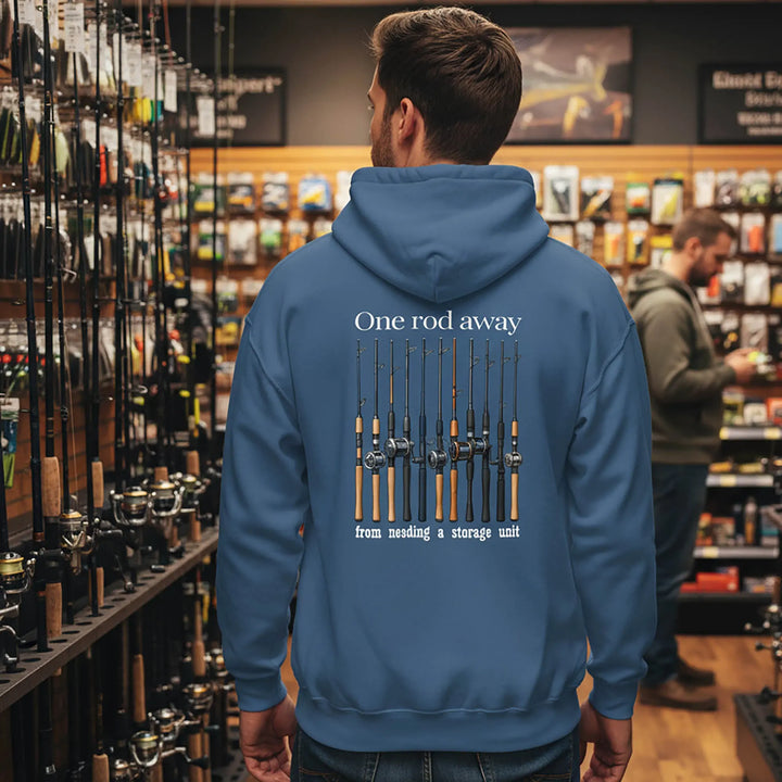 One Rod Away Needin A storage Unit - Classic Hoodie