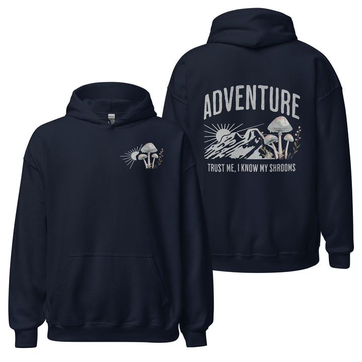 Trust Me I know my shrooms hoodie