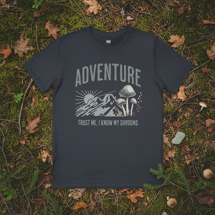 Trust Me, I Know My Shrooms T-Shirt