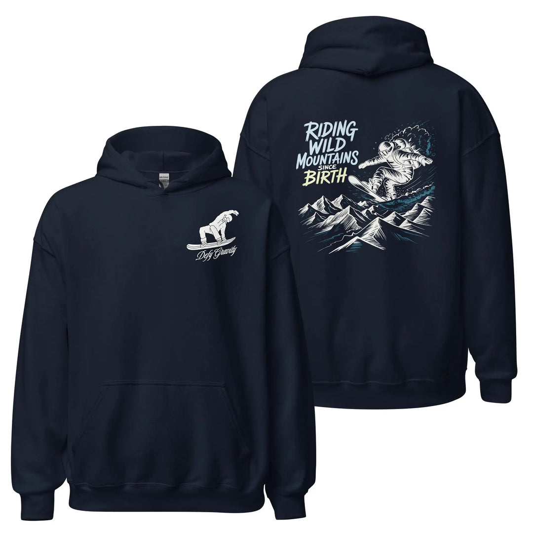 Riding Wild Mountains Since Birth - Hoodie Hoodie