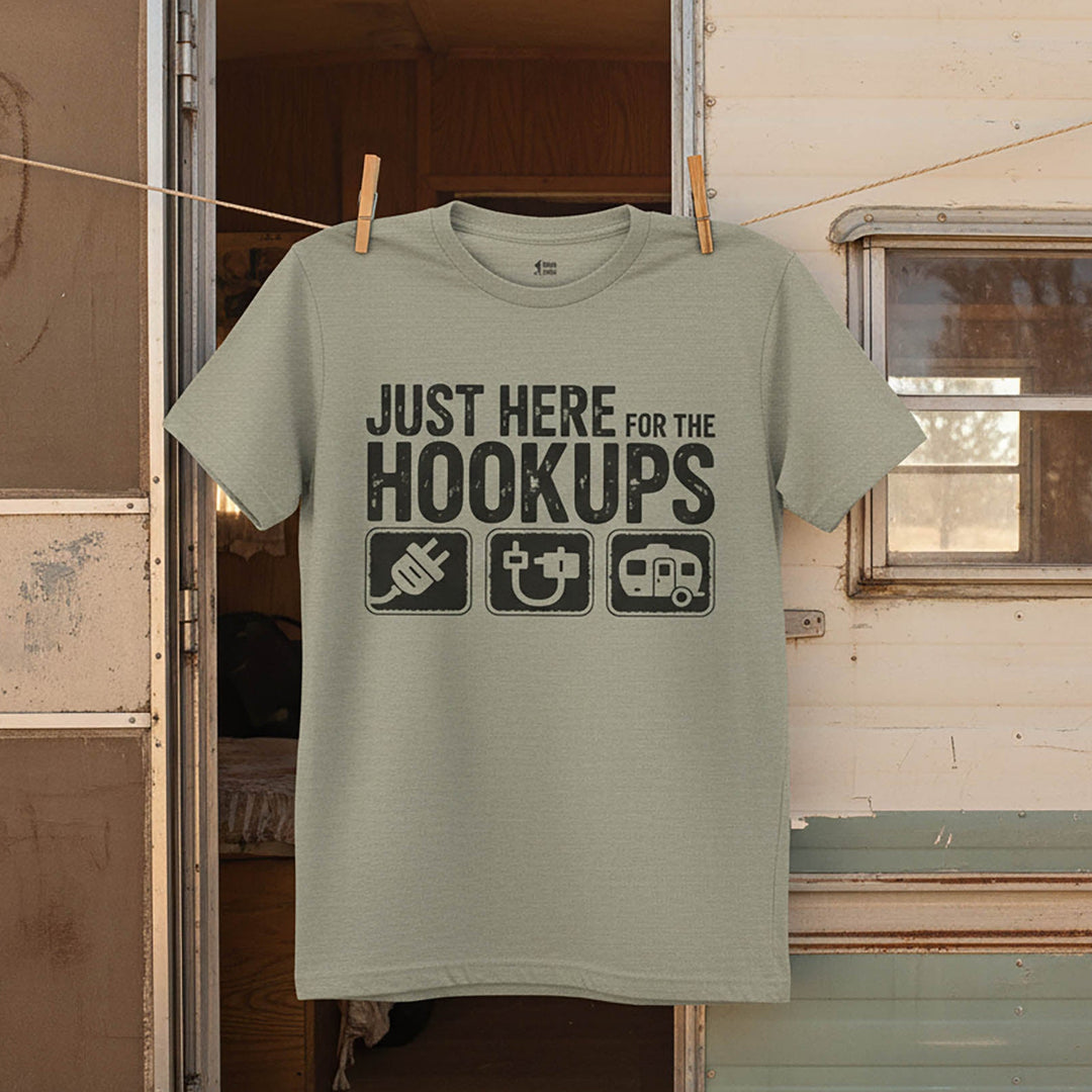 Just Here For the Hoockups T-shirt
