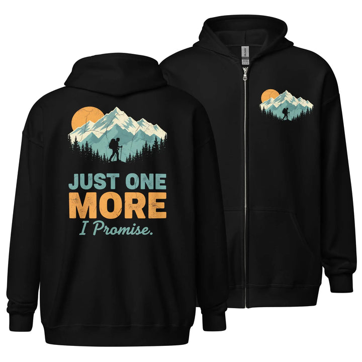 Just One More - Full Zip Hoodie zip hoodie