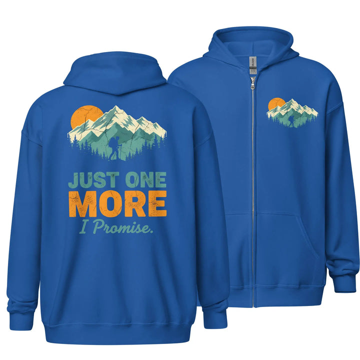 Just One More - Full Zip Hoodie zip hoodie