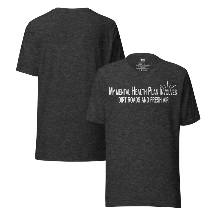 My Mental Health Plan - Soft T-Shirt
