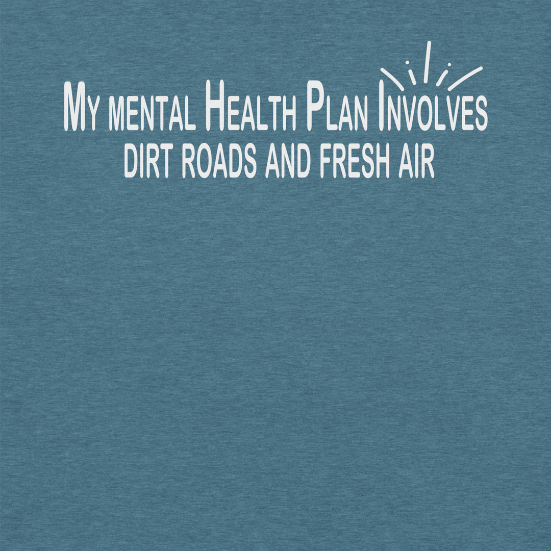 My Mental Health Plan - Soft T-Shirt
