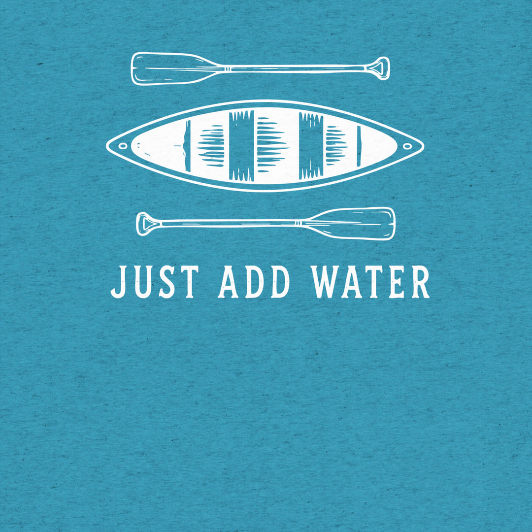 JUST ADD WATER - Unisex Triblend tshirt