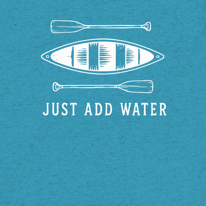 JUST ADD WATER - Unisex Triblend tshirt