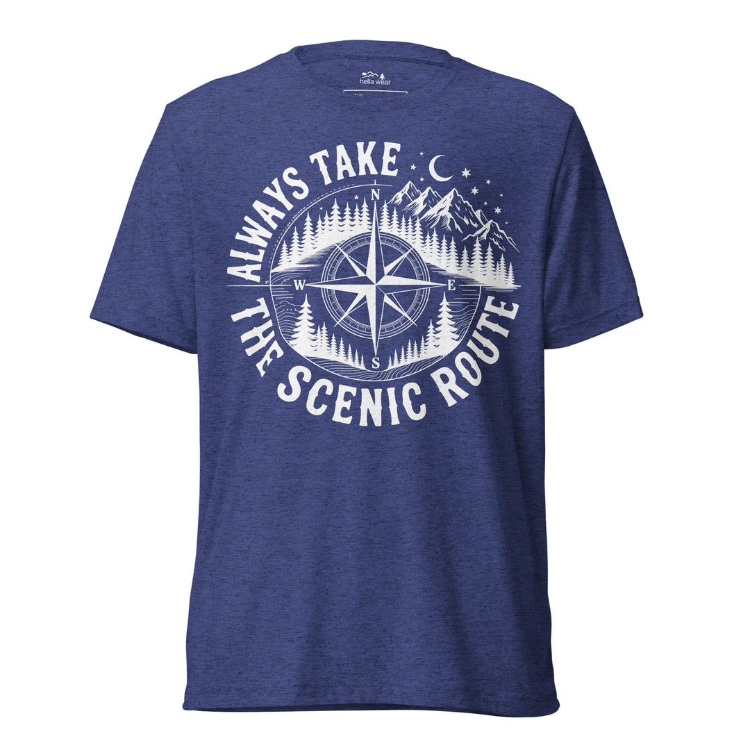 AWAYS TAKE THE SCENIC ROUTE - Unisex Triblend tshirt