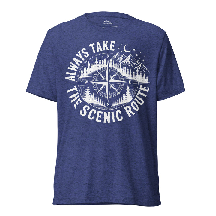 AWAYS TAKE THE SCENIC ROUTE - Unisex Triblend tshirt